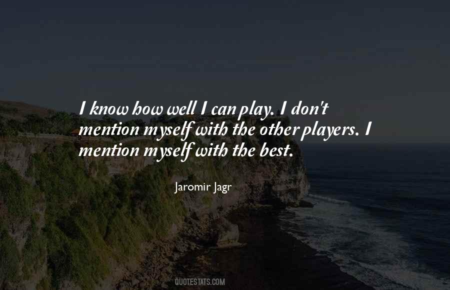Jaromir Jagr Quotes #771773