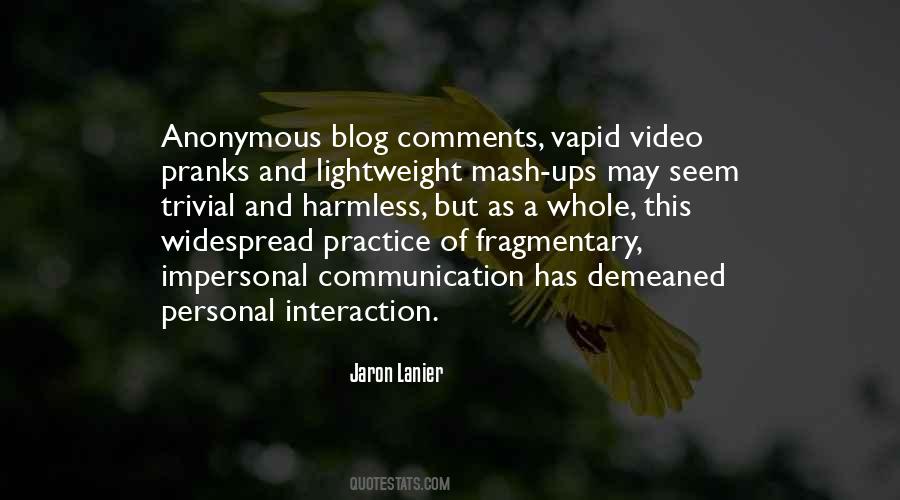 Jaron Lanier Quotes #496144