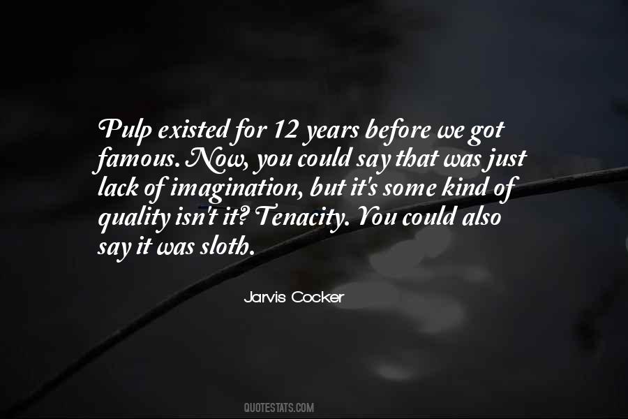 Jarvis Cocker Quotes #758429