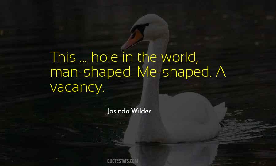 Jasinda Wilder Quotes #319046