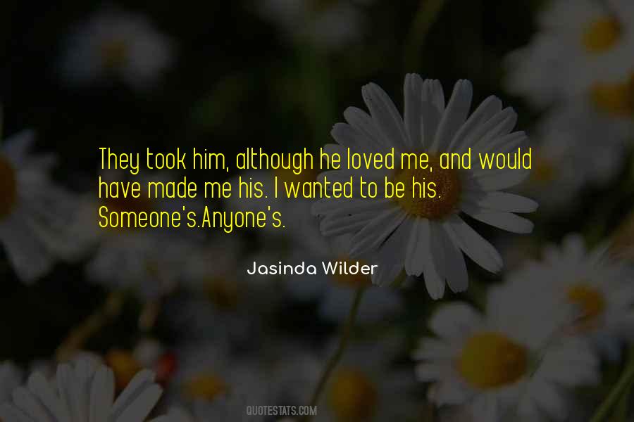 Jasinda Wilder Quotes #35984