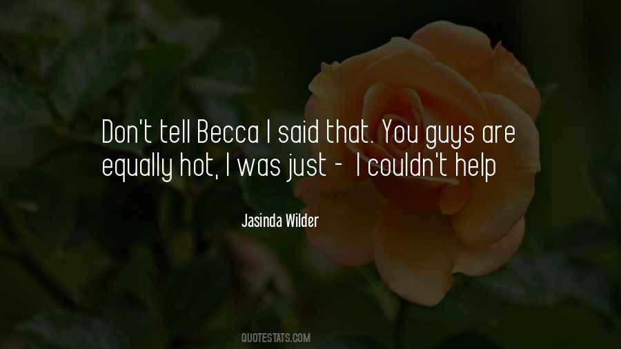 Jasinda Wilder Quotes #7663