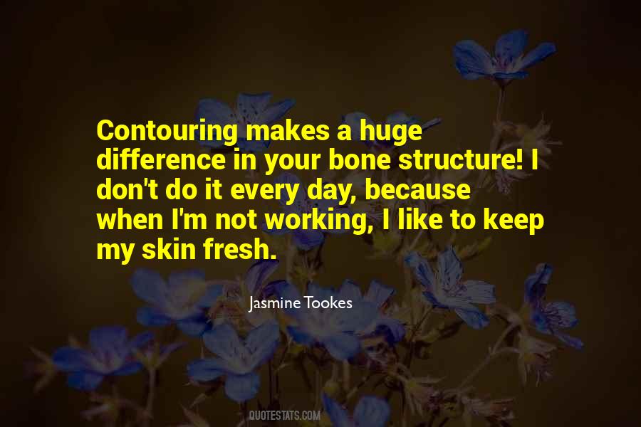 Jasmine Tookes Quotes #1238573