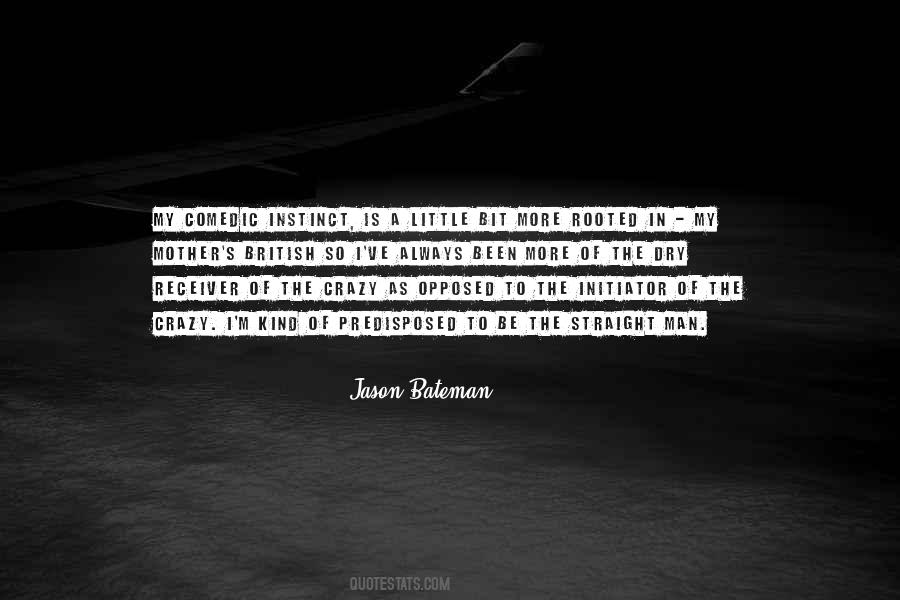 Jason Bateman Quotes #1130370