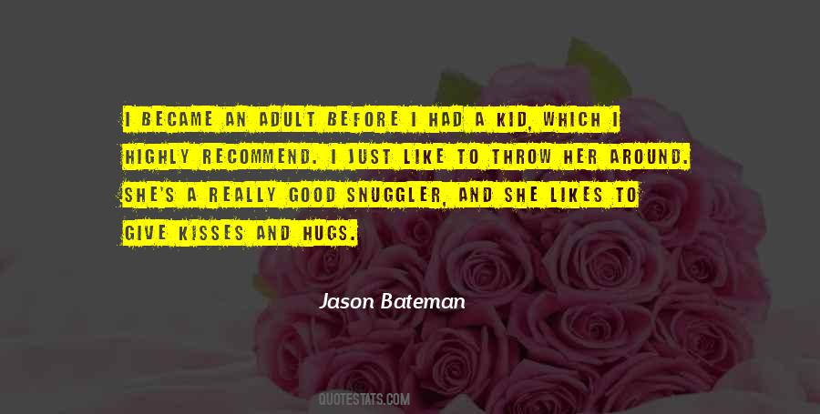 Jason Bateman Quotes #836083