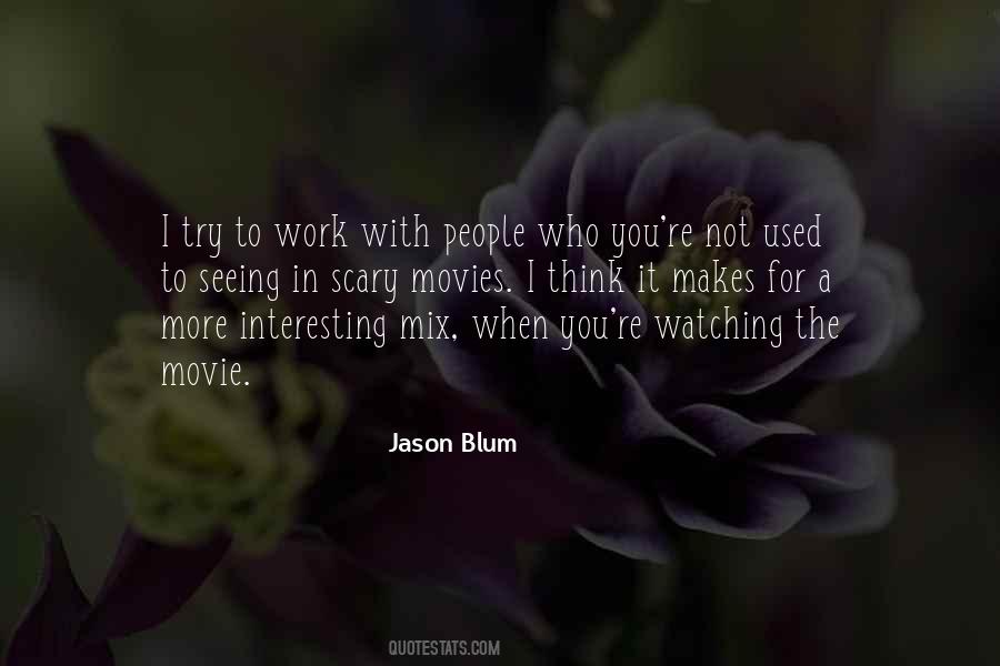 Jason Blum Quotes #1334092