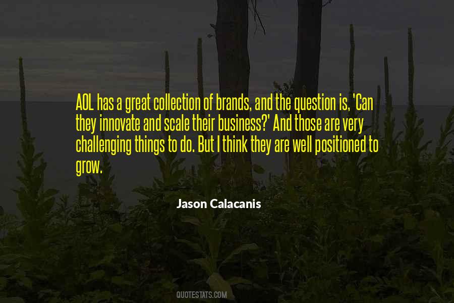 Jason Calacanis Quotes #263072