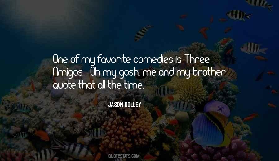 Jason Dolley Quotes #375939