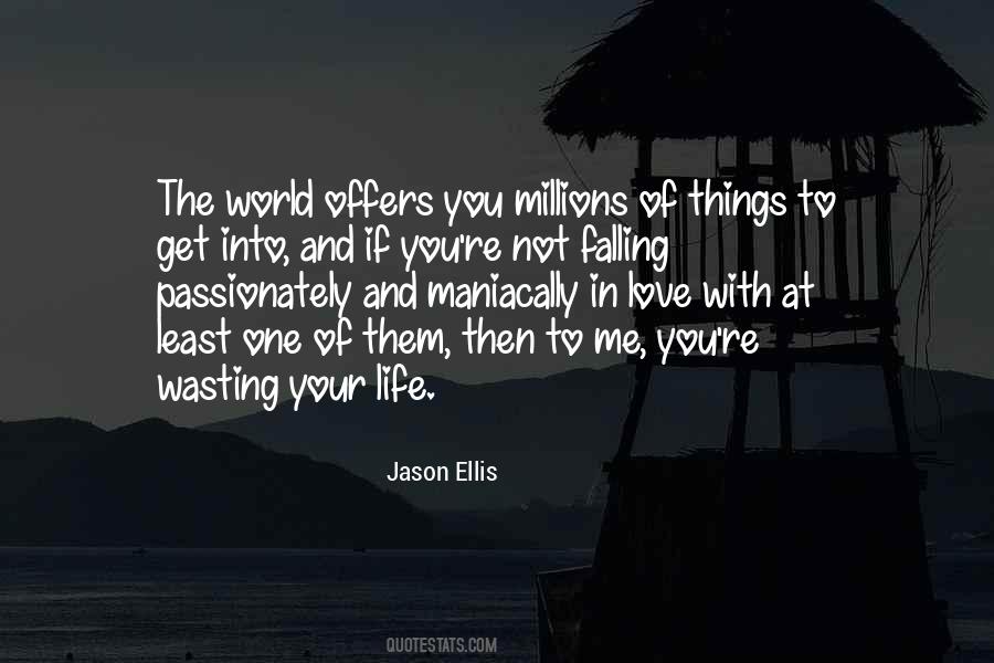 Jason Ellis Quotes #1858225