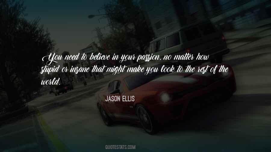 Jason Ellis Quotes #654439