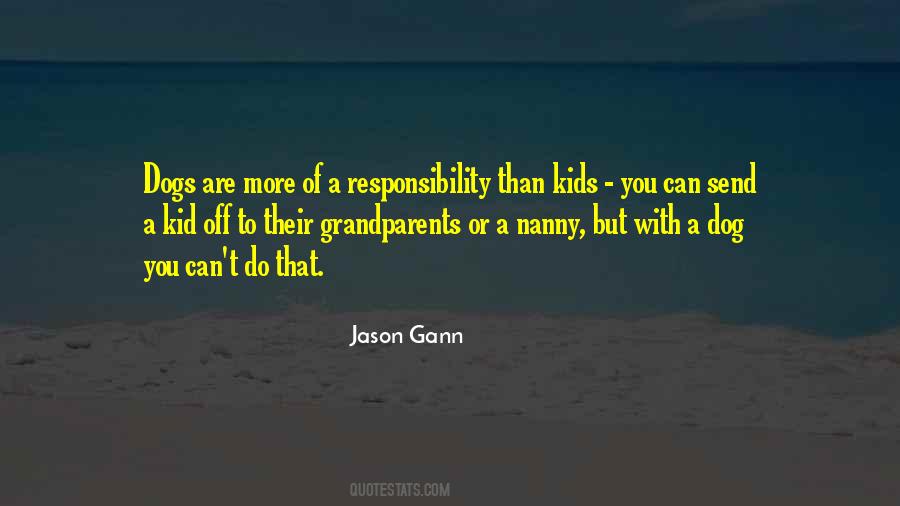 Jason Gann Quotes #1550528