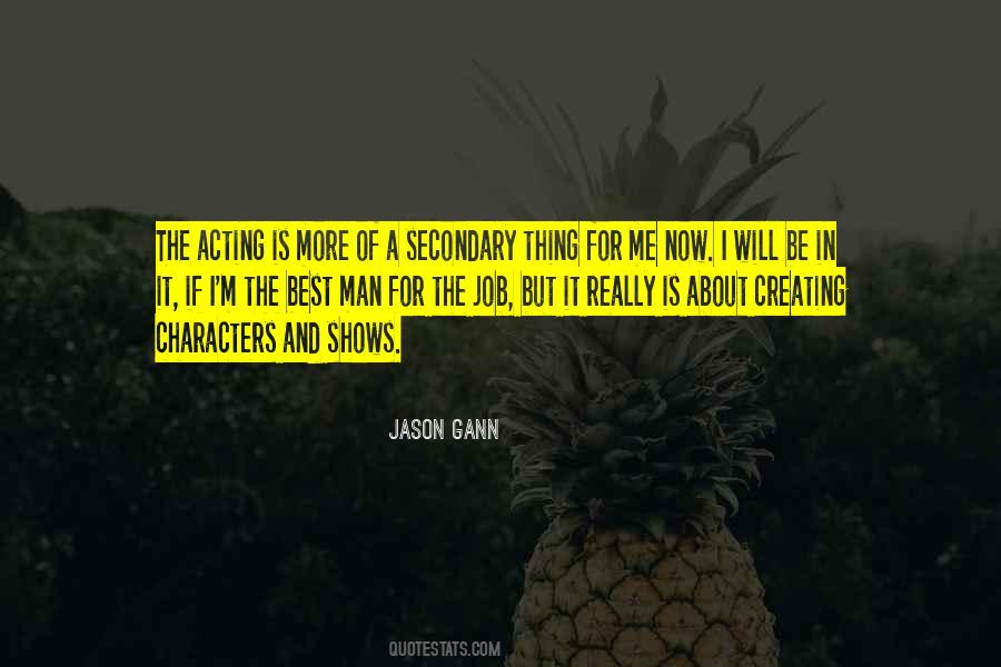 Jason Gann Quotes #1766822