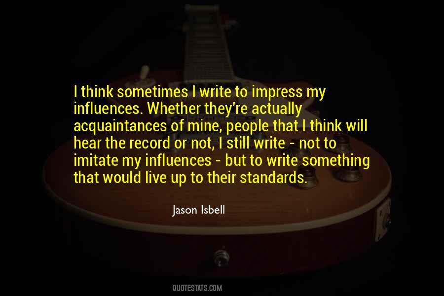 Jason Isbell Quotes #1299699