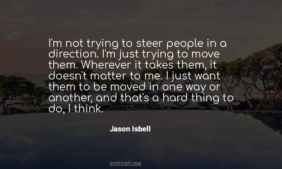 Jason Isbell Quotes #1420266