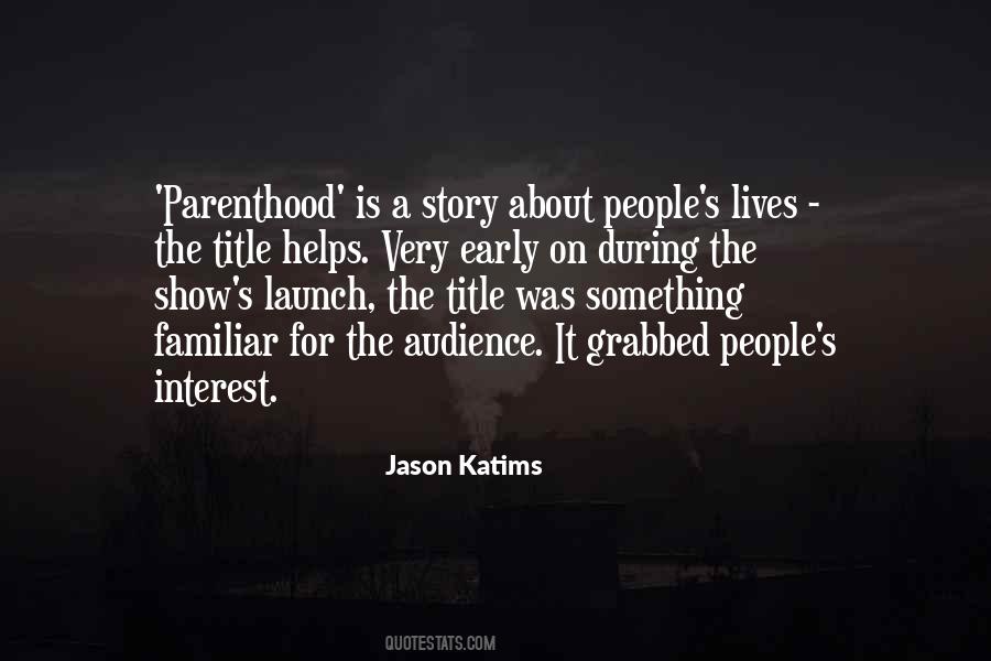 Jason Katims Quotes #1072427