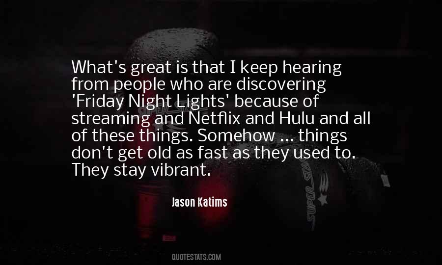 Jason Katims Quotes #264821