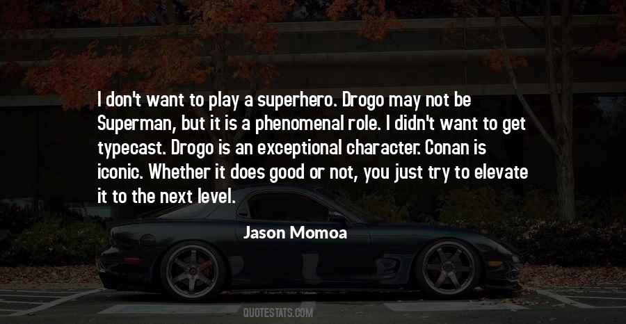 Jason Momoa Quotes #38152