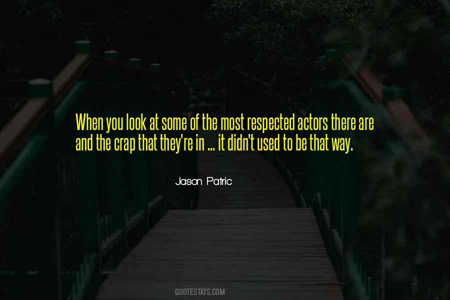 Jason Patric Quotes #1234926