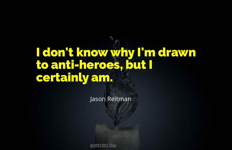 Jason Reitman Quotes #877178