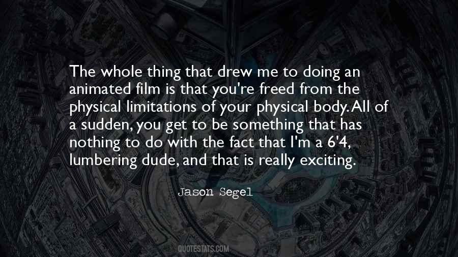 Jason Segel Quotes #1461970