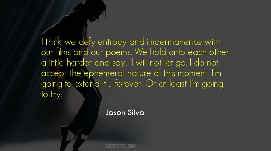Jason Silva Quotes #1727915