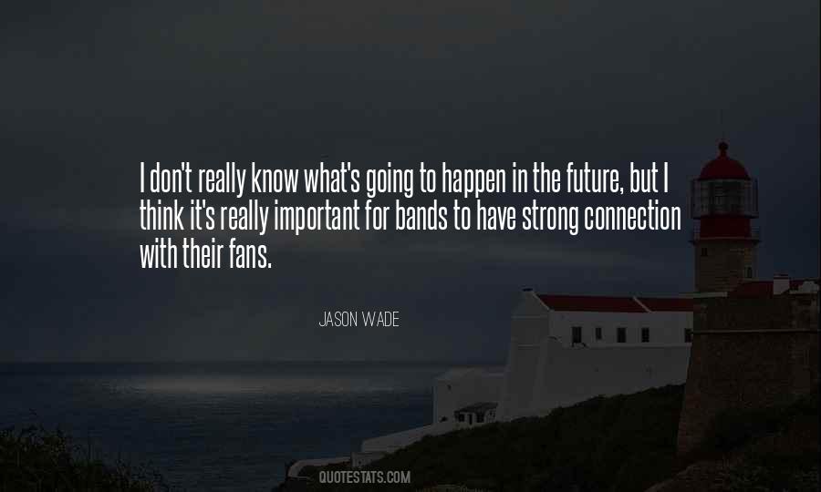 Jason Wade Quotes #1437423