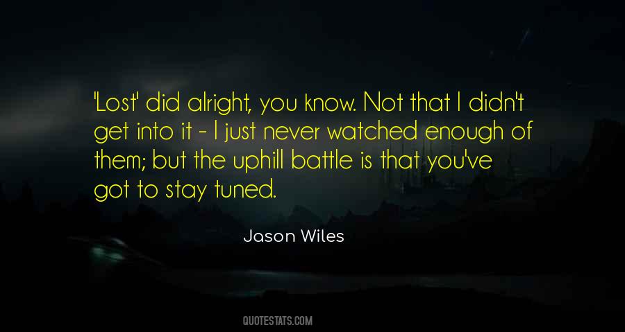 Jason Wiles Quotes #388054