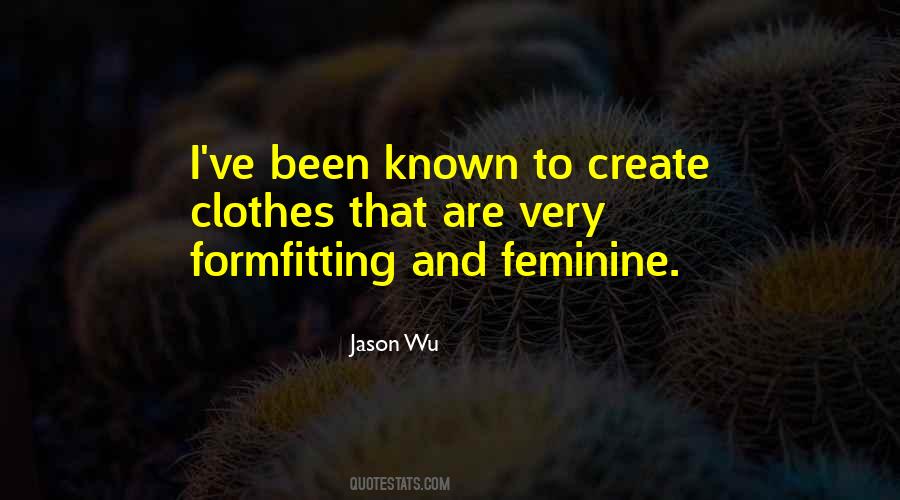 Jason Wu Quotes #1591439