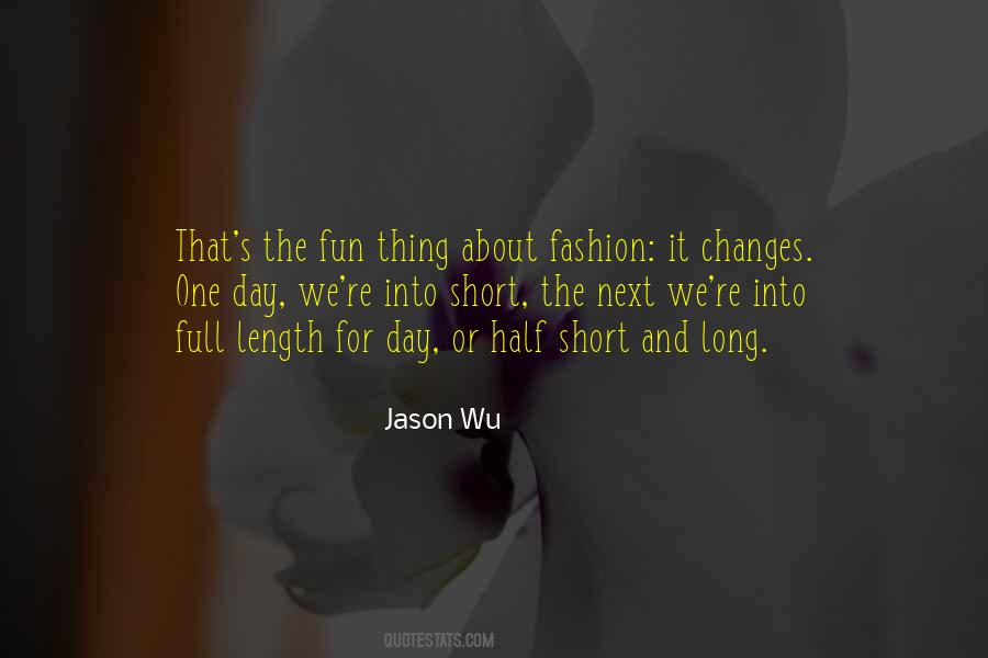 Jason Wu Quotes #1792411