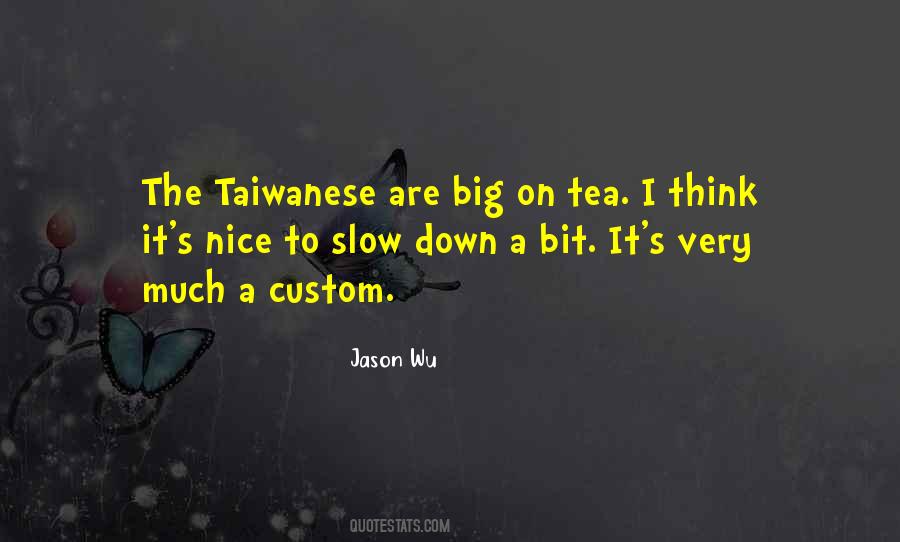 Jason Wu Quotes #722217