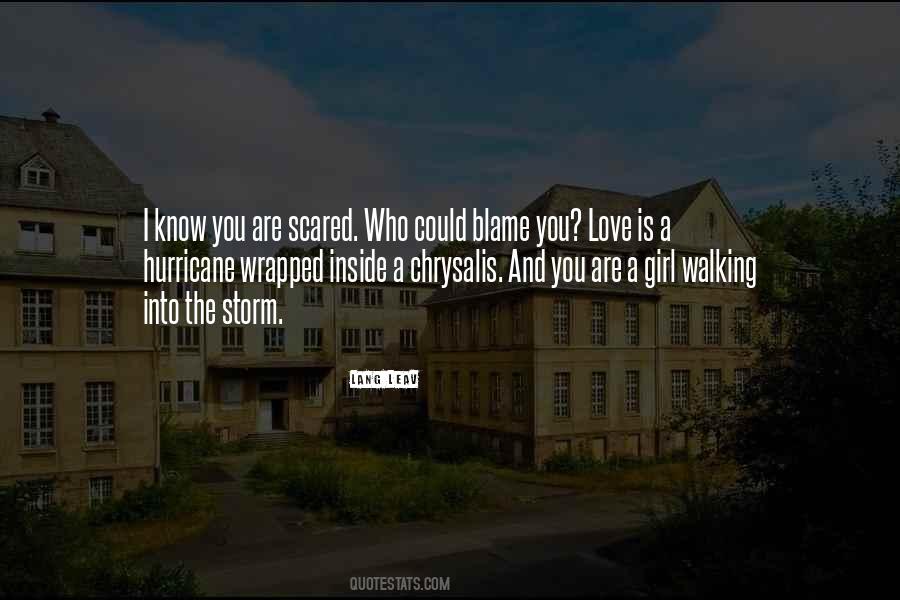 Quotes About Scared To Love Someone #235843