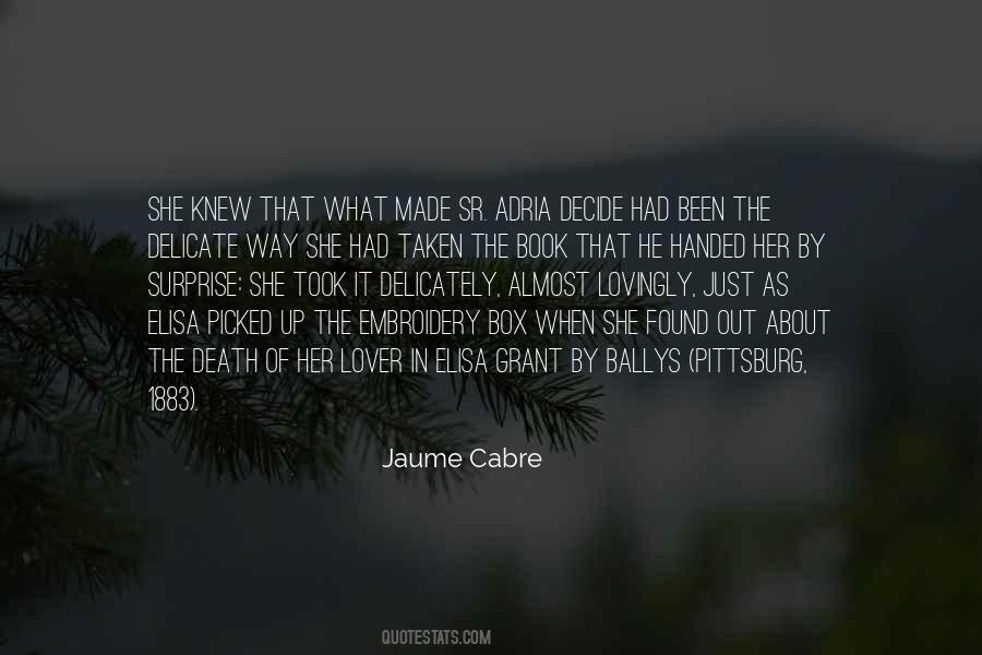 Jaume Cabre Quotes #226260