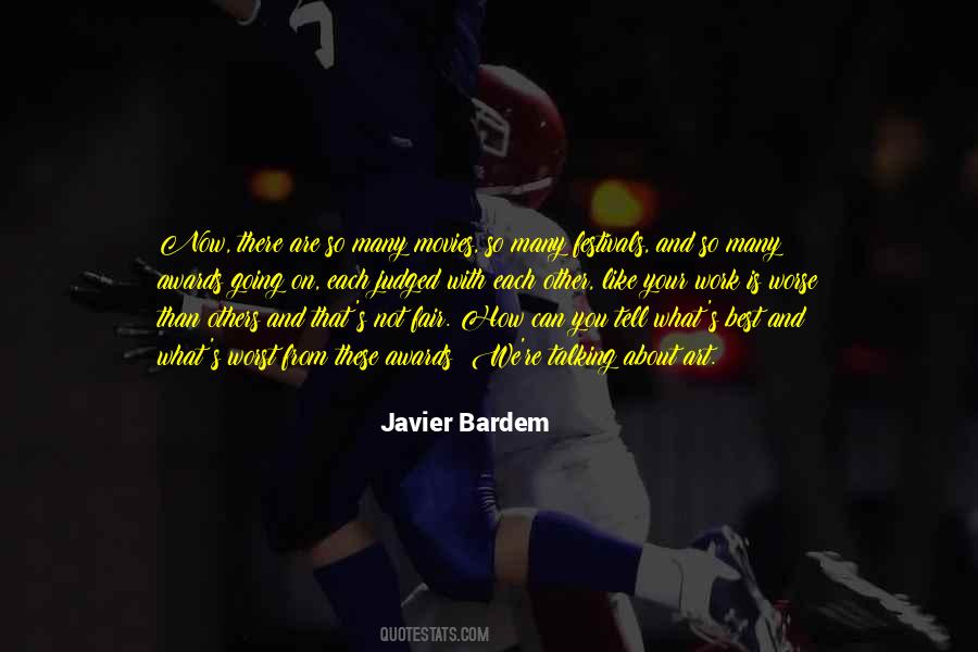 Javier Bardem Quotes #1063473