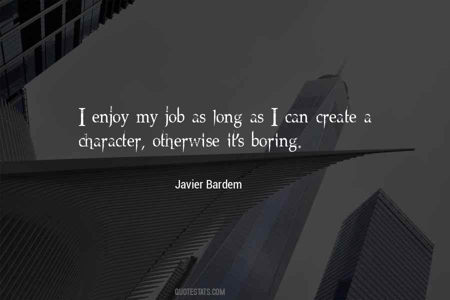 Javier Bardem Quotes #1124280
