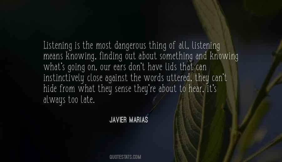 Javier Marias Quotes #124038