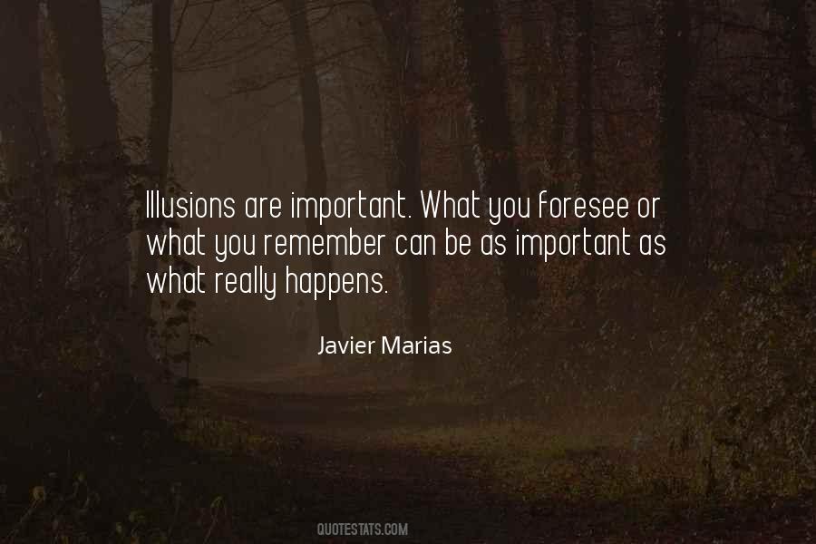 Javier Marias Quotes #1626724