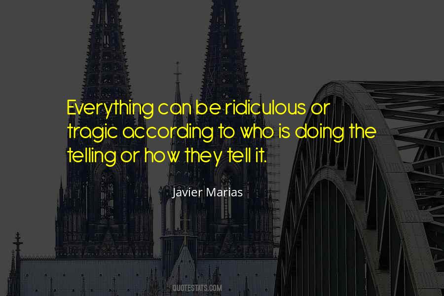 Javier Marias Quotes #236215