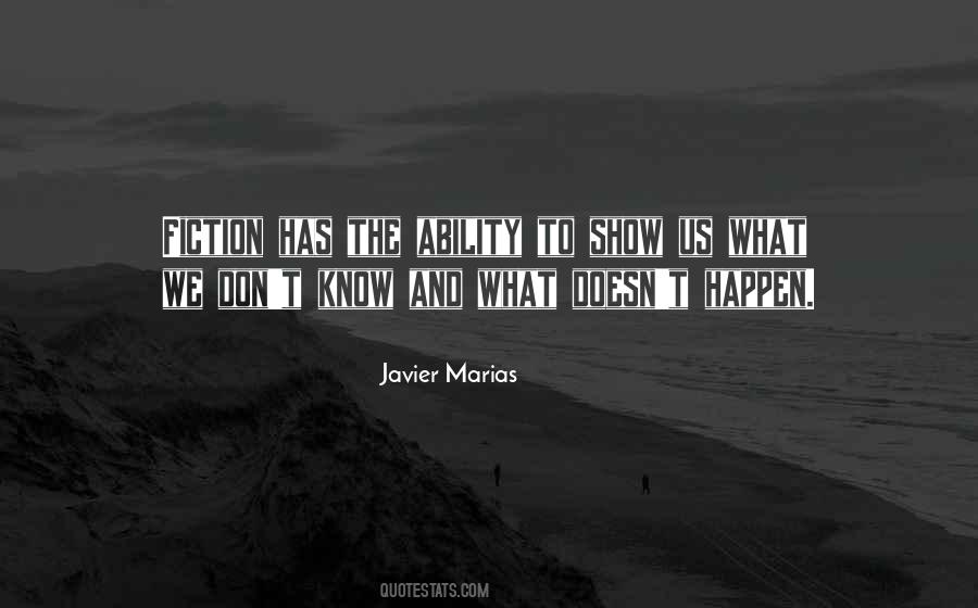 Javier Marias Quotes #793200