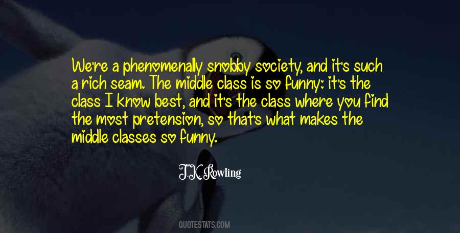 Quotes About Society And Class #540668