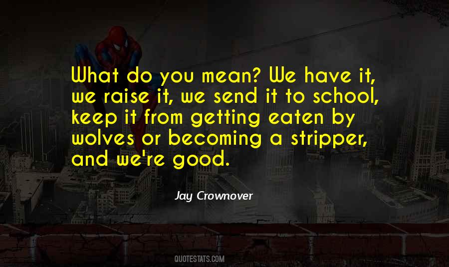Jay Crownover Quotes #528801