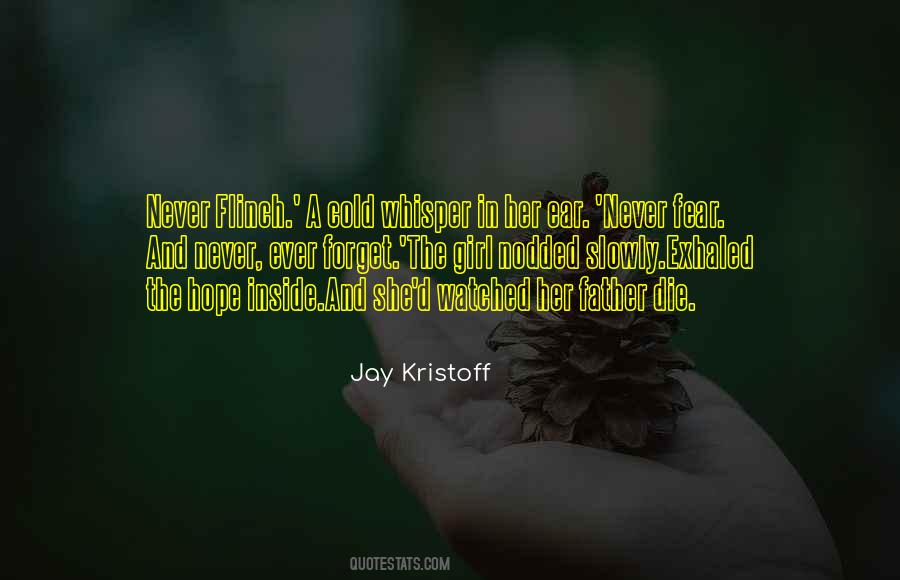 Jay Kristoff Quotes #1348049