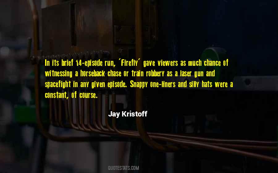 Jay Kristoff Quotes #1643675