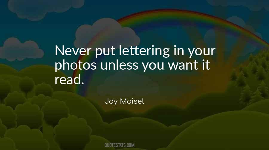 Jay Maisel Quotes #368939
