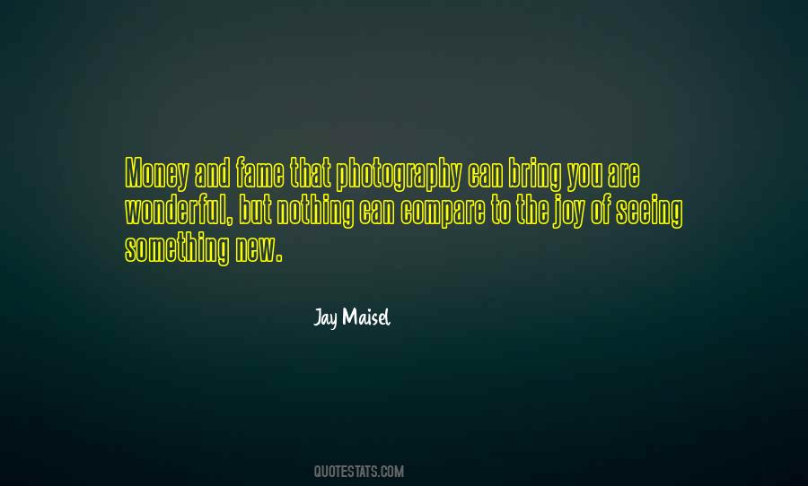 Jay Maisel Quotes #659312