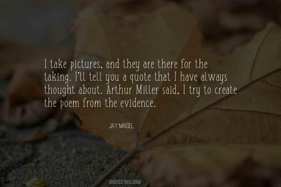 Jay Maisel Quotes #69373