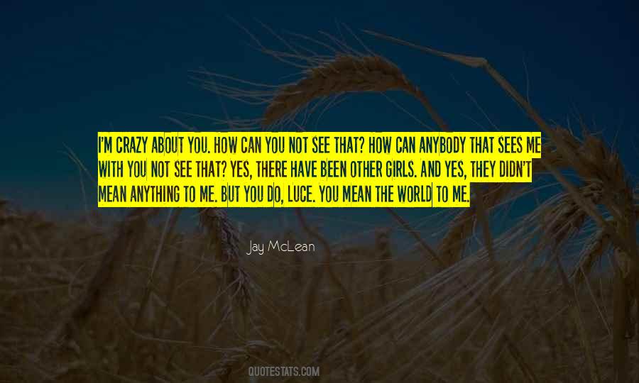 Jay Mclean Quotes #484372