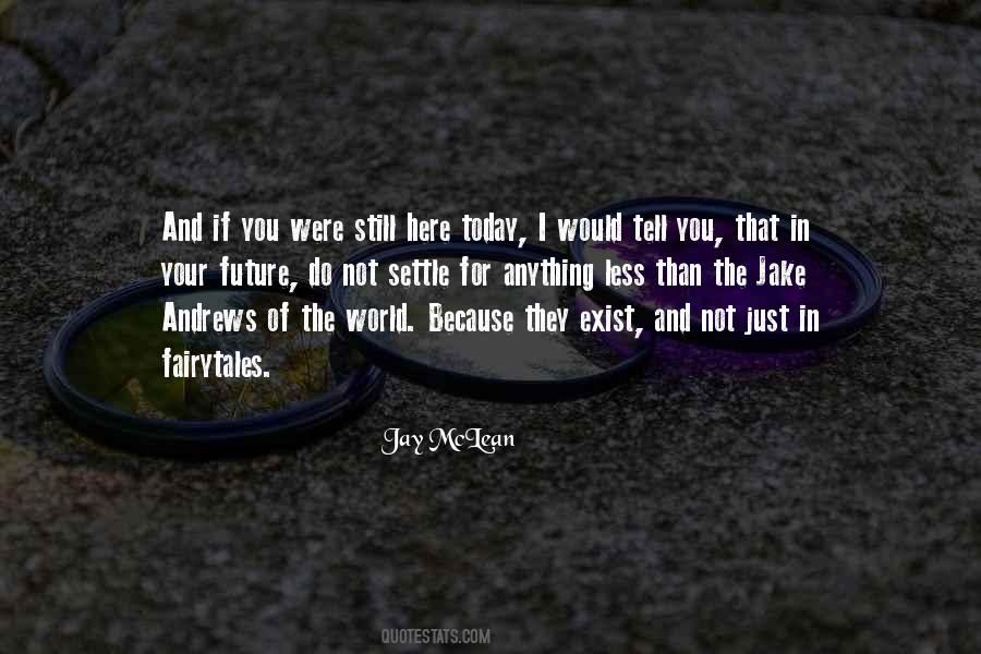 Jay Mclean Quotes #544647