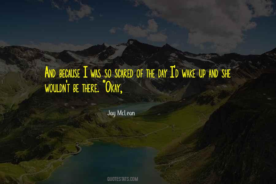 Jay Mclean Quotes #562450