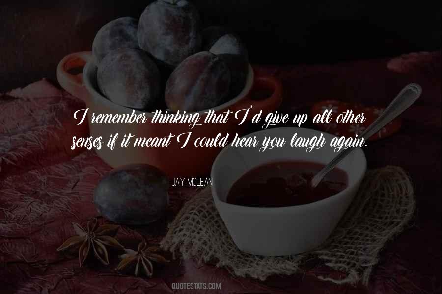 Jay Mclean Quotes #568507