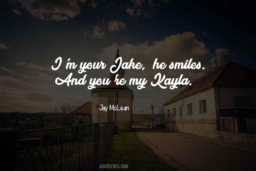 Jay Mclean Quotes #8875